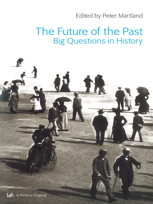 Title details for The Future of the Past by Peter Martland - Available